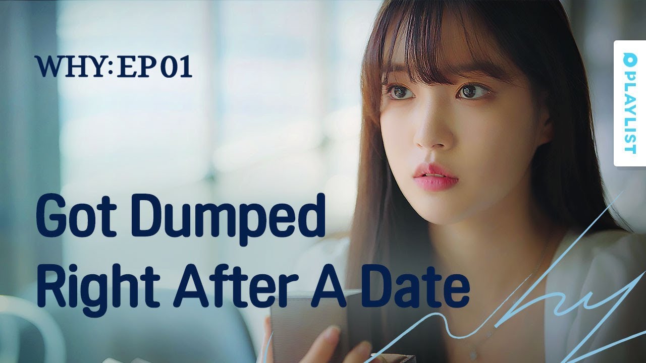 Why First Love Always Fails | W.H.Y. | EP.01 (Click CC for ENG sub)
