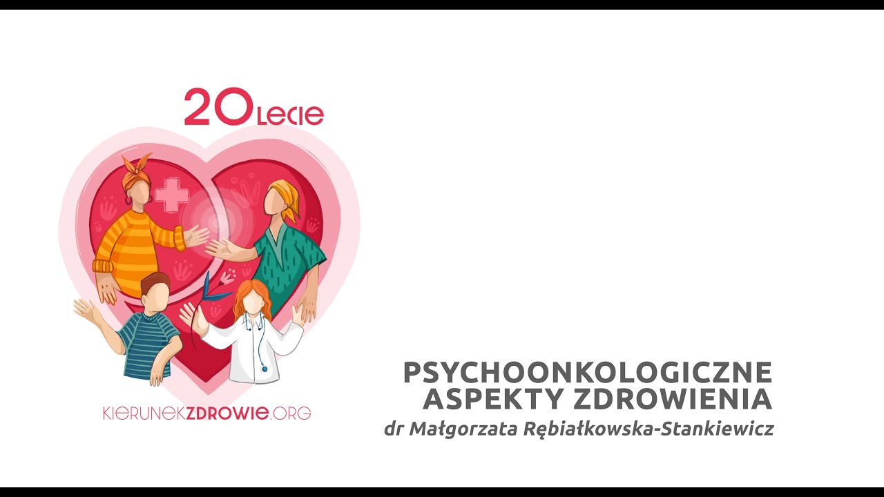 Psychoonkologiczne aspekty zdrowienia