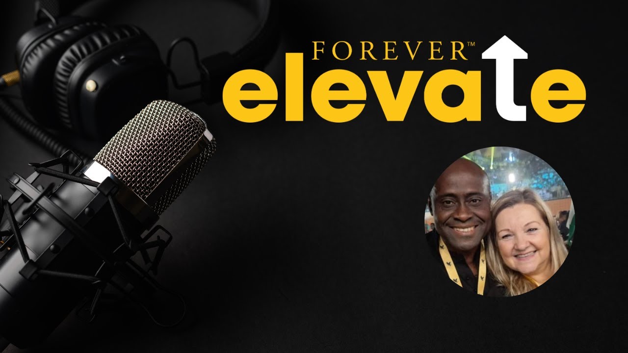 FOREVER ELEVATE - EPISODE 8 : L’importance d’une vision à long terme