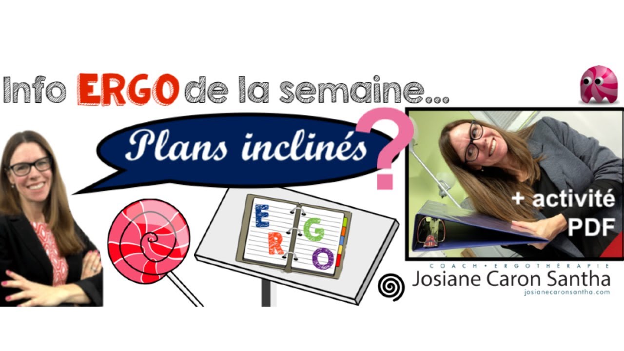 Plans inclinés - prise du crayon - écriture?  (ERGOTHÉRAPIE)