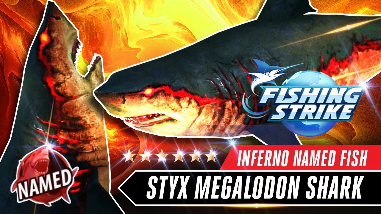STYX MEGALODON SHARK MUTANT NEW INFERNO NAMED FISH catch in STYX【釣魚大亨 Fishing Strike 피싱스트라이크】