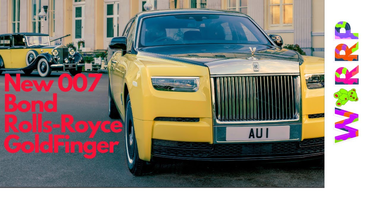 007 New James Bond Rolls-Royce Goldfinger Rolls Royce Phantom EWB W1RRP Rolls-Royce Podcast