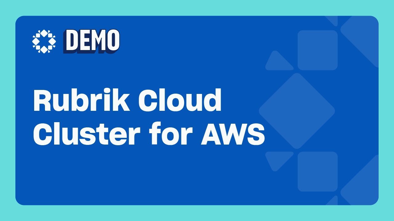Rubrik CloudCluster for AWS
