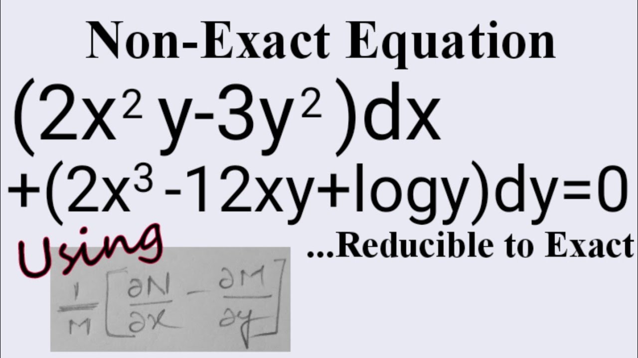 (2x^2y-3y^2)dx+(2x^3-12xy+logy)dy=0 #NonExact L604 @MathsPulseChinnaiahKalpana