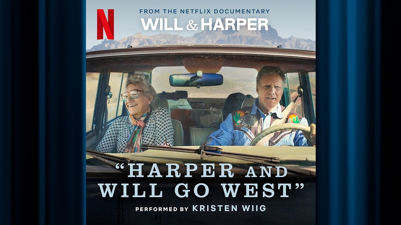 Harper and Will go West | Will & Harper | Official Soundtrack | Netflix