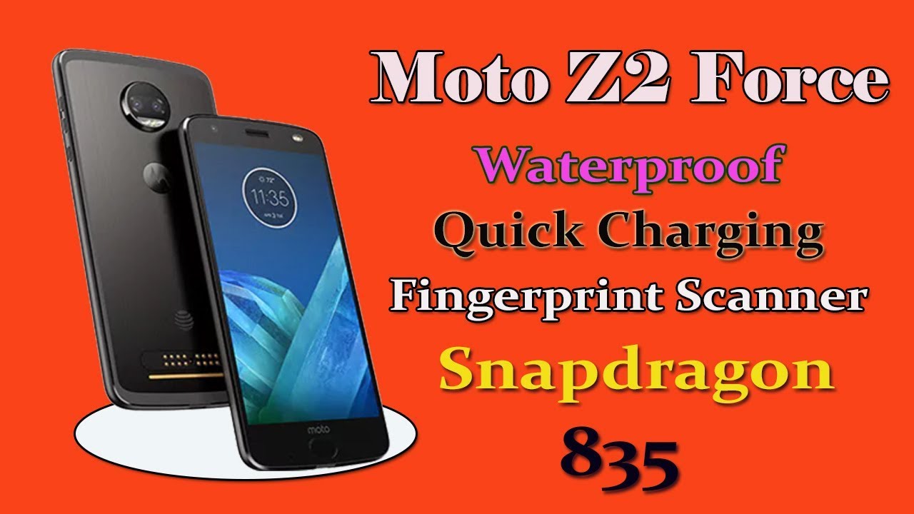 Moto Z2 Force ! Waterproof ! Quick Charging ! Snapdragon 835 ! Super AMOLED Display