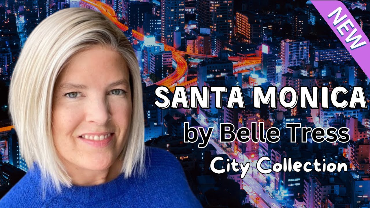SANTA MONICA by Belle Tress in Crushed Almond Blonde-R, CITY COLLECTION, Wig Review, Color Deets...