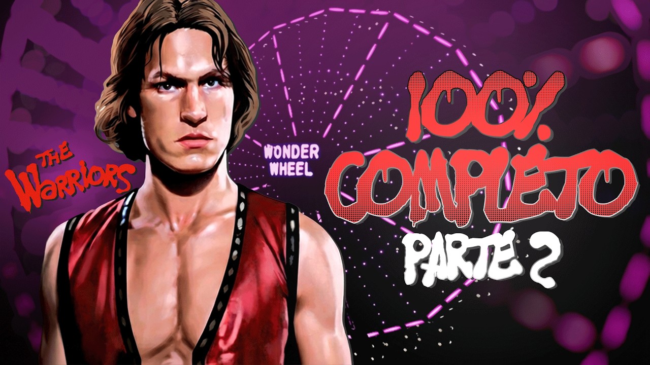 🔪 THE WARRIORS 🔪 - 100% COMPLETO (Parte Final)