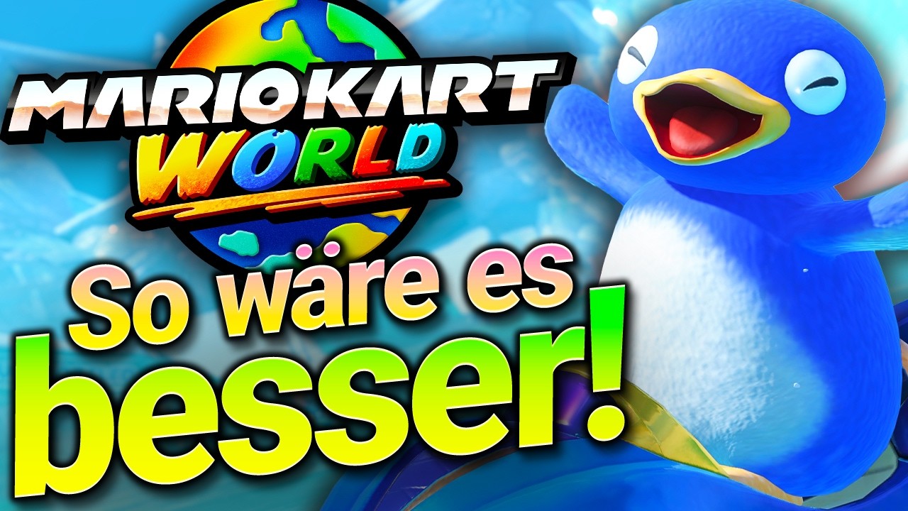 Wie könnte Mario Kart World VERBESSERT werden?