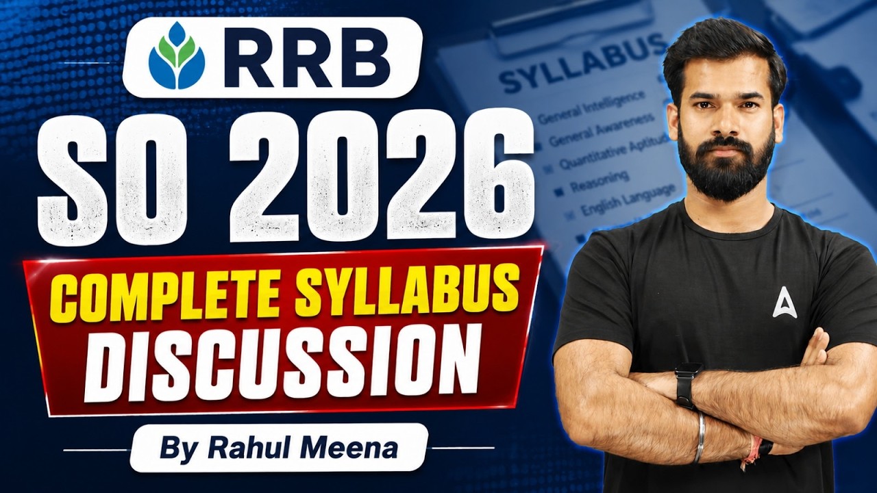 IBPS RRB SO Syllabus 2026 | Complete Exam Pattern Discussion | By Rahul Meena