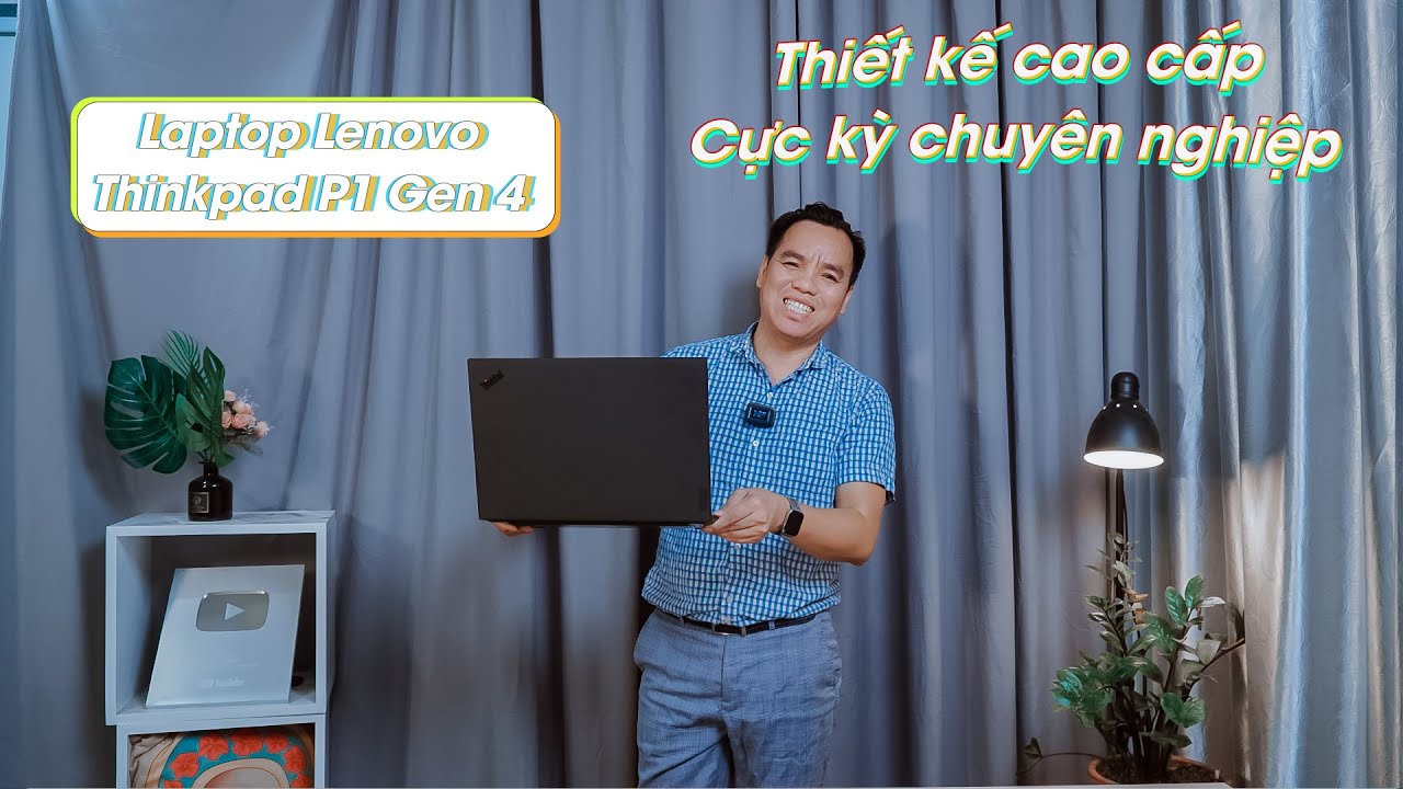 Đánh Giá Siêu Phẩm Máy Trạm Laptop ThinkPad P1 Gen 4