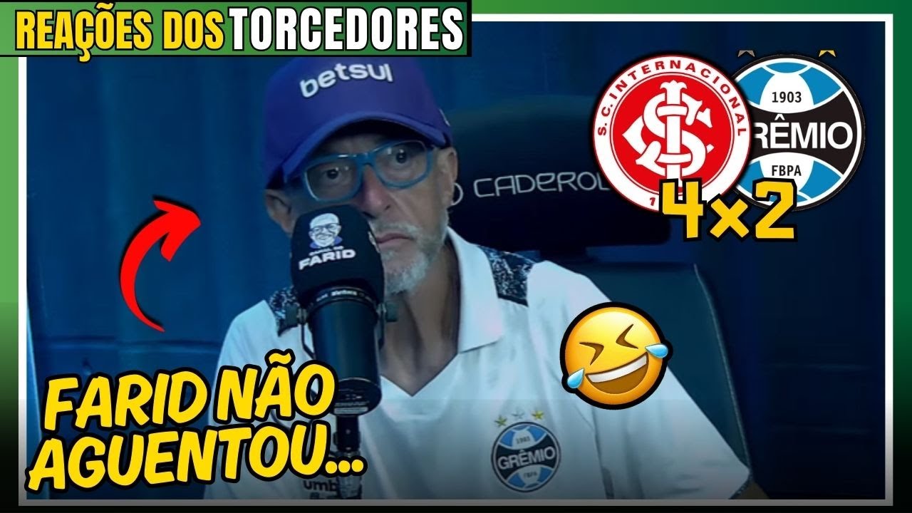 REA&Ccedil;&Otilde;ES GREMISTA FURIOSO COM VIRADA DO INTER! INTERNACIONAL 4x2 GREMIO - GAUCH&Atilde;O 2026