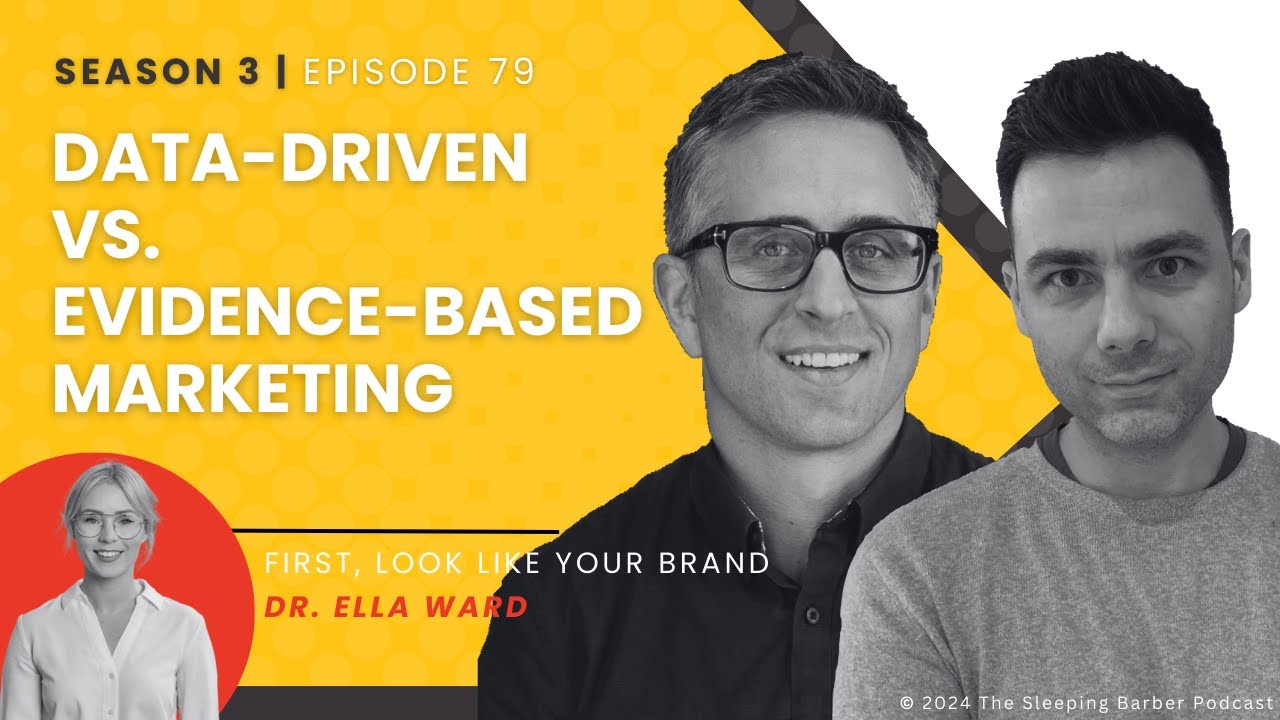 Data Driven vs Evidence Based Marketing with Dr. Ella Ward