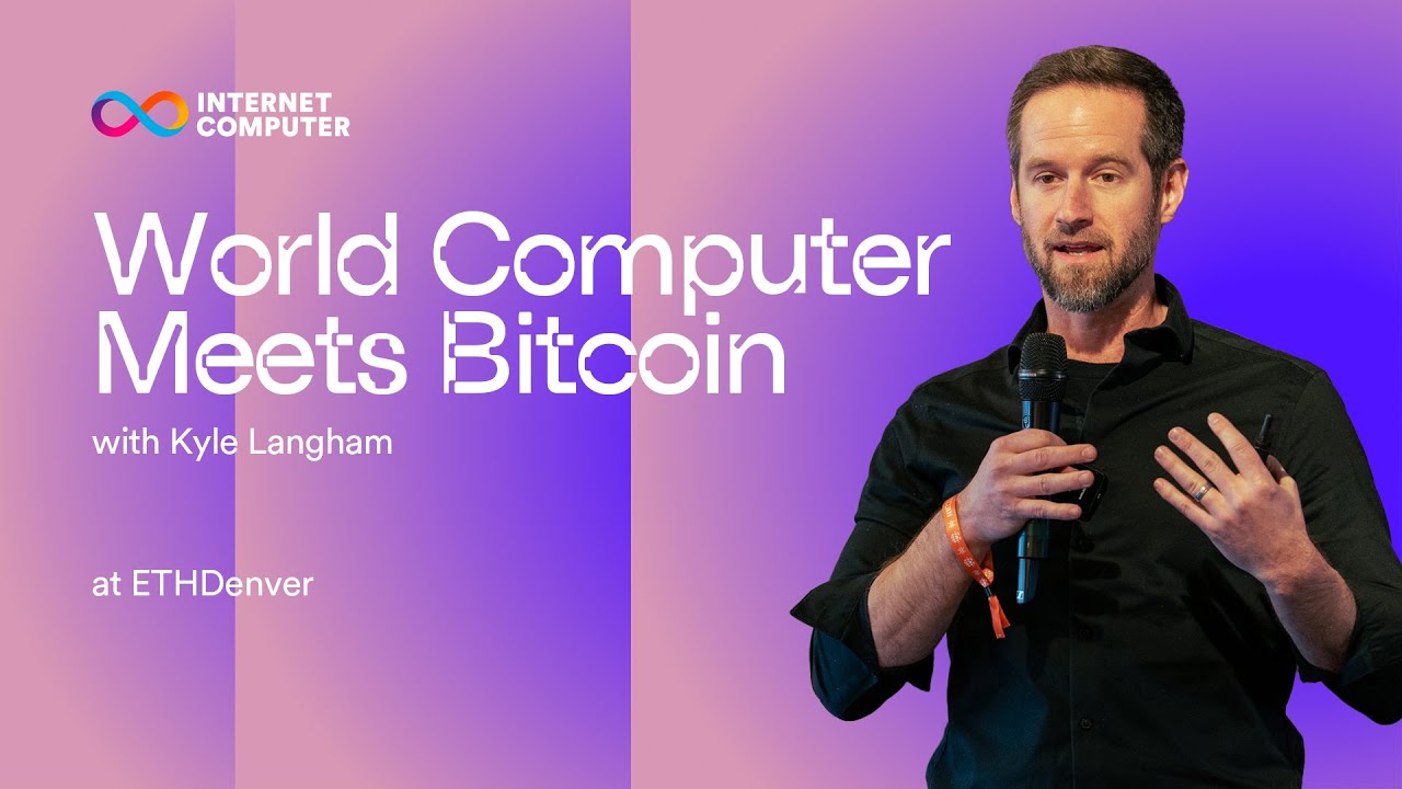 World Computer Meets Bitcoin  |  Kyle Langham  |  ETHDenver