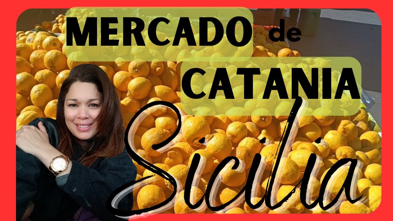 EL GRAN MERCADO DE CATANIA -SICILIA. Tiene de todo!!!