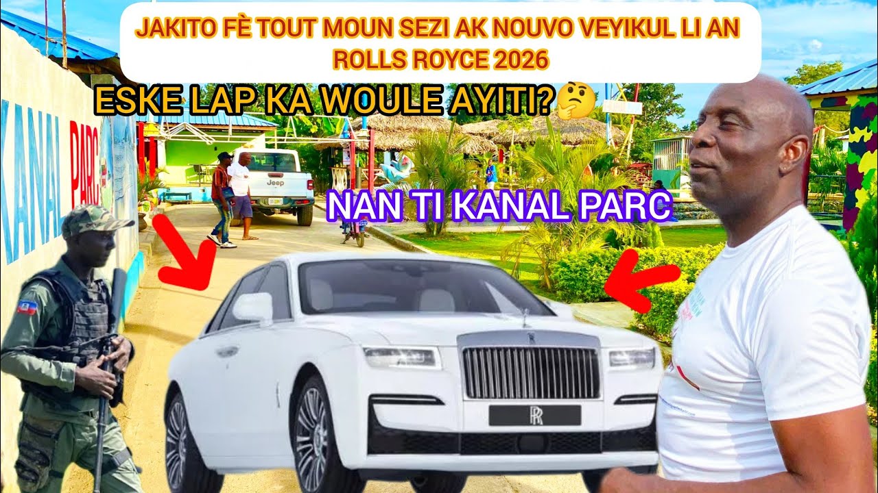 JAKITO PREZANTE NOUVO VEYIKIL 2026 LI KI SE YON ROLLS ROYCE 2 MILYON DOLA VÈT🤣VIN GADE KOZE TIKANAL🫣