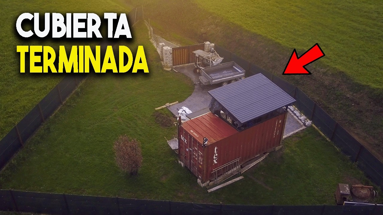 Construimos el Tejado de nuestra Casa Contenedor Paso por Paso