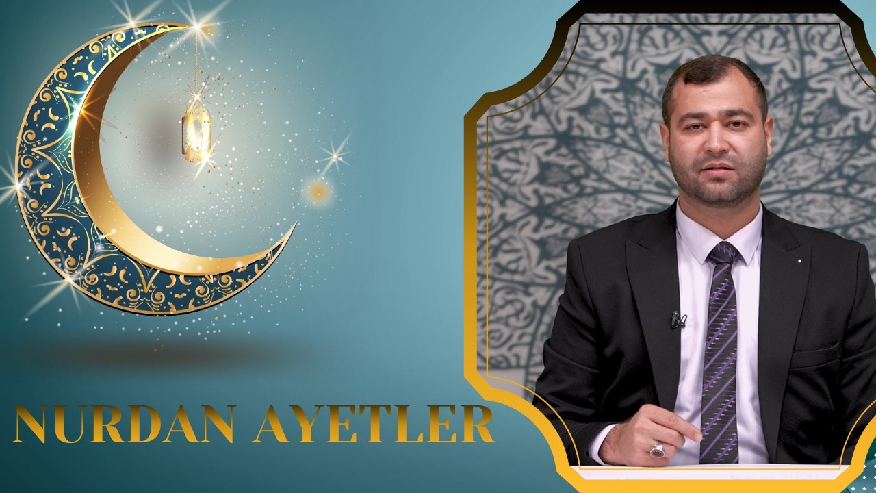 Nurdan Ayetler 16. Bölüm