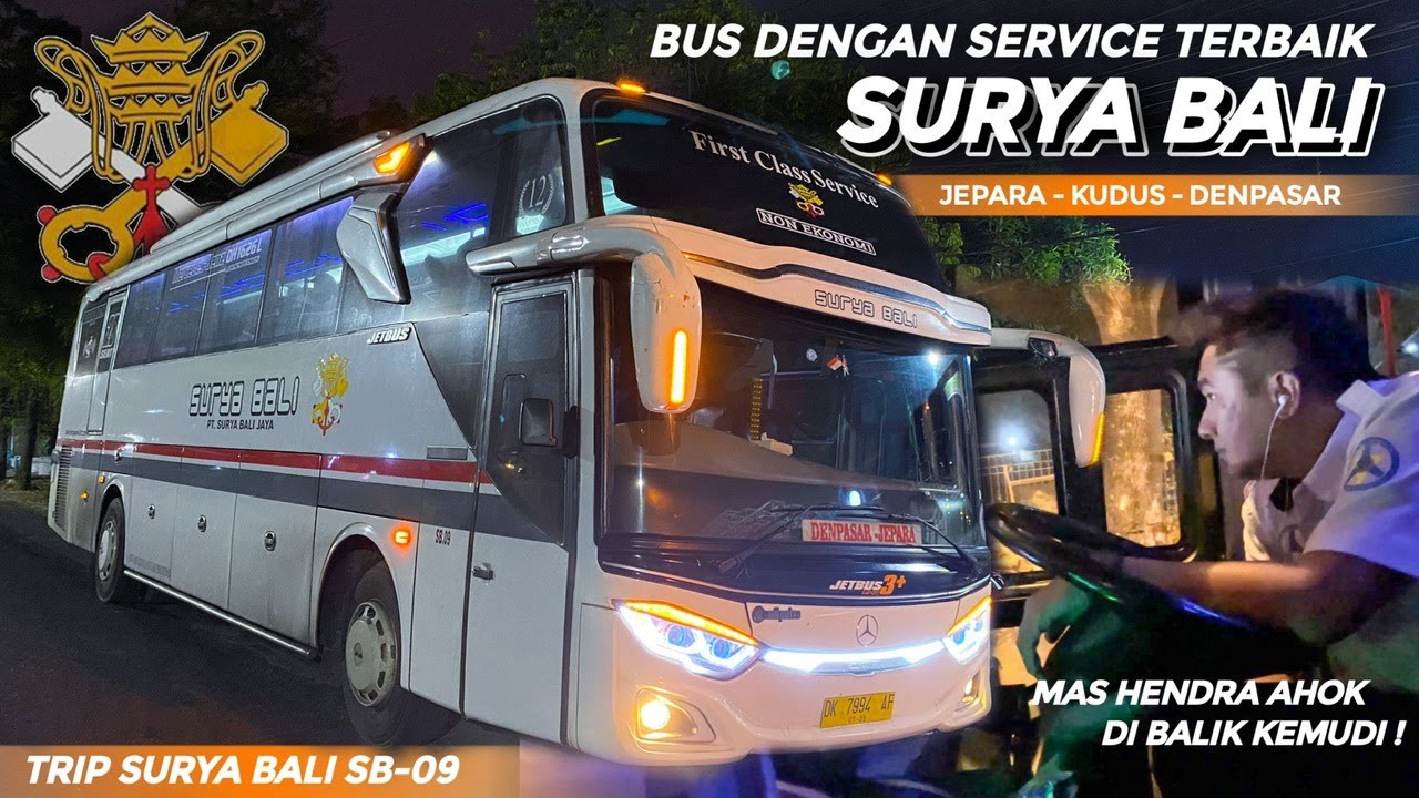 MAS HENDRA AHOK GABUNG DI PO SURYA BALI‼️ KUDUS DENPASAR 23 JAM MACETT TOTAL | Trip SB 09 Jpr - Dps