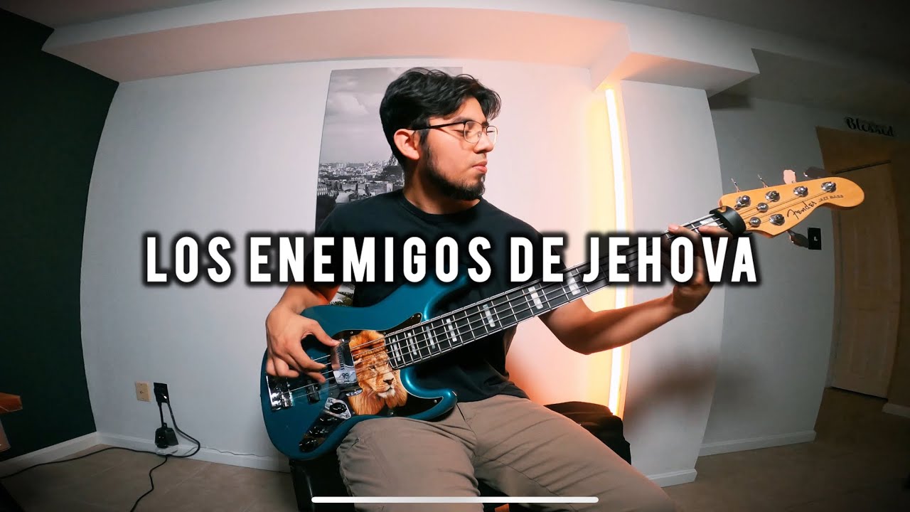 Los Enemigos de Jehova (Bass Cover)