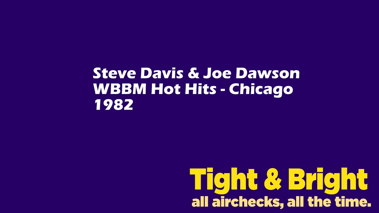 WBBM-FM Chicago - Hot Hits - Steve Davis / Joe Dawson, 1982 - Radio Aircheck