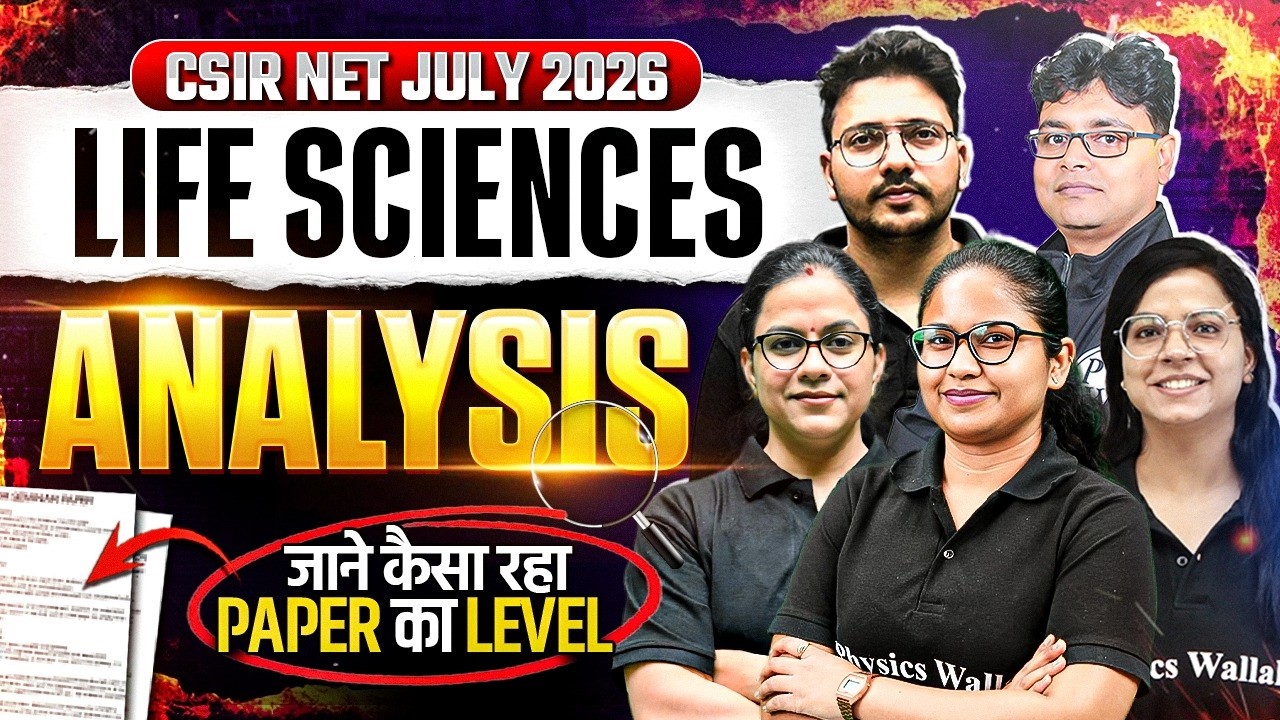 CSIR NET Life Sciences July 2026 Paper Analysis 🔥 | Difficulty Level, Questions & Expected Cutoff