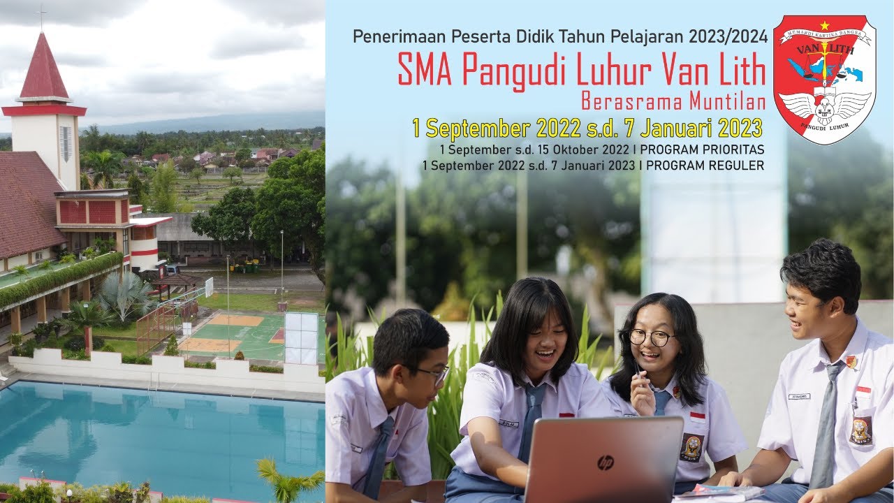 PENERIMAAN PESERTA DIDIK BARU SMA PL VAN LITH BERASRAMA MUNTILAN TAHUN PELAJARAN 2023/2024