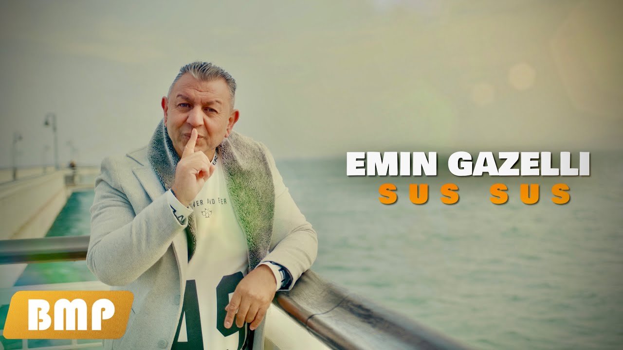EMIN GAZELLI - SUS SUS (OFFICIAL 4K VIDEO) #cover