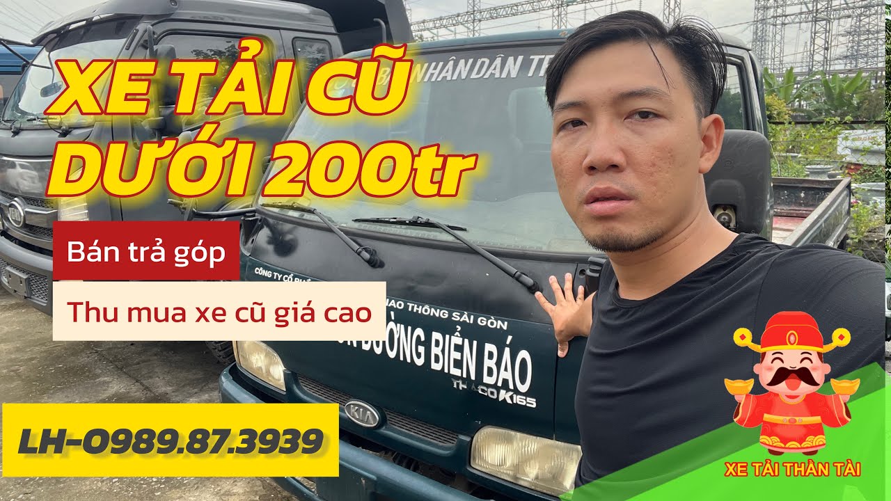 Xe tải cũ giá dưới 200 triệu - HCM Bình Dương | Xe tải Thần Tài