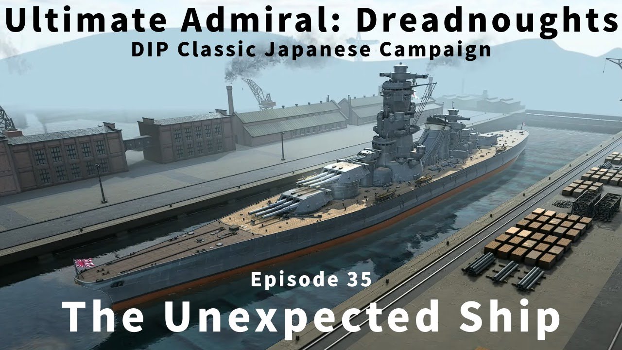 The Unexpected Ship - Episode 35 - Japanese Classic Campaign