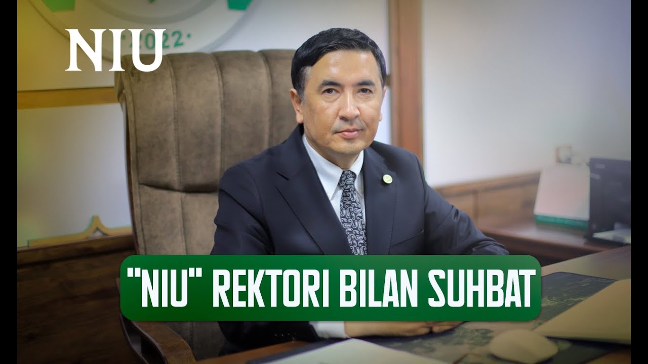 NURIYMON ABULHASAN | NIU | OLIY TA'LIM