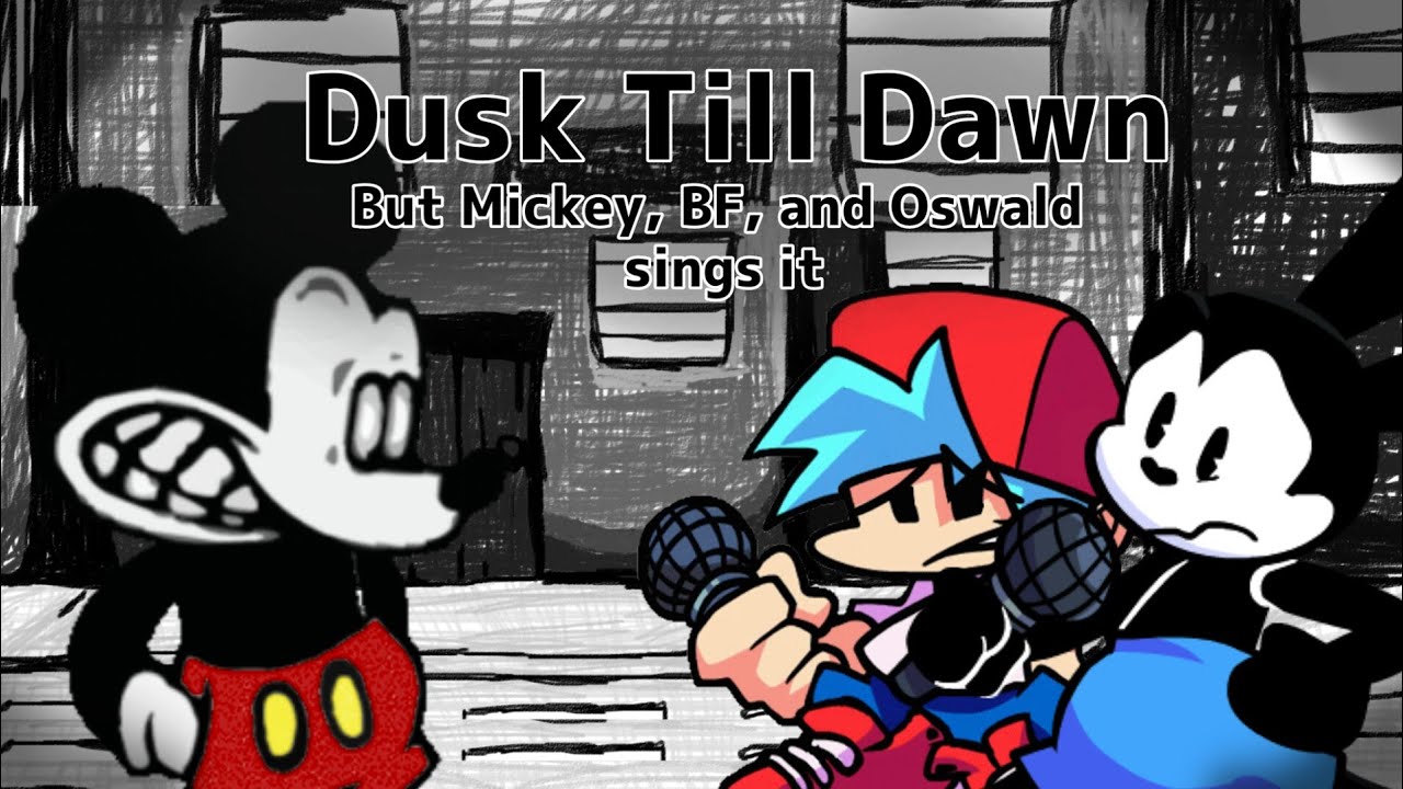 Friday Night Funkin - Dusk Till Dawn but Mickey, BF, and Oswald sings it