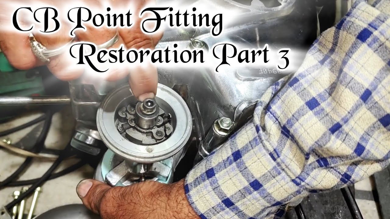 Restoration Part 3 : CB Point Assembly & Perfect Timing Setting (2008 Bullet)