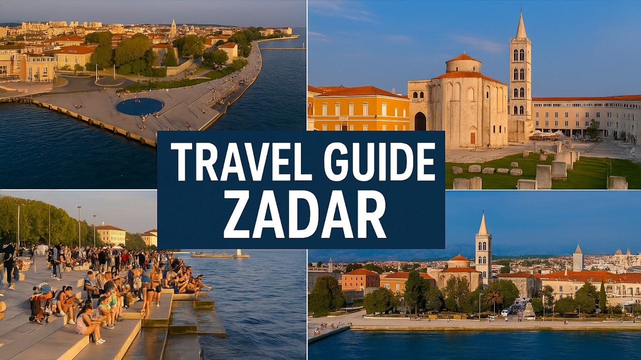 Zadar, Croatia &ndash; Full Travel Guide