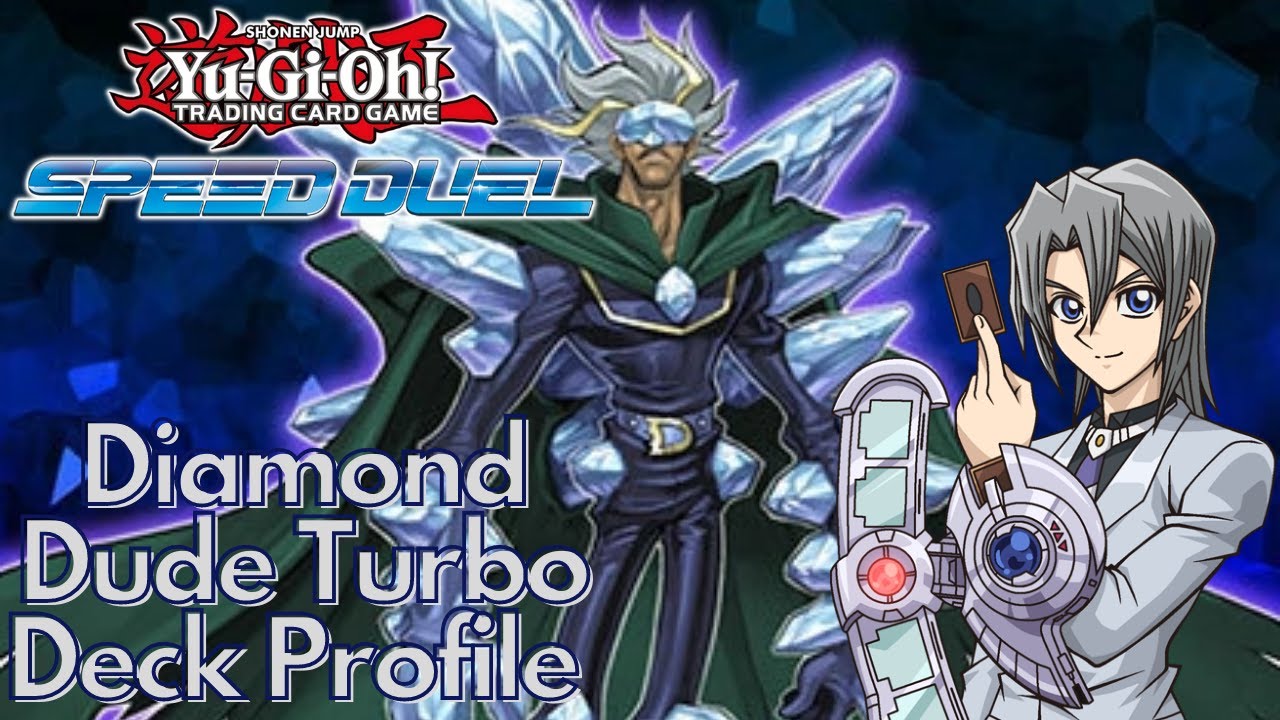 Speed Duel: Diamond Dude Turbo Deck Profile