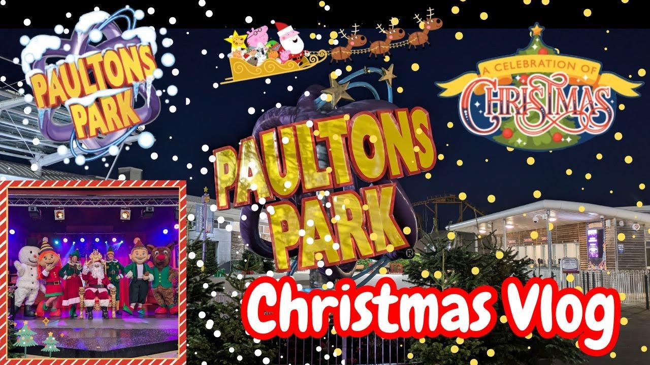 A Celebration of Christmas Vlog 2025 at Paultons Park Home of Peppa Pig World
