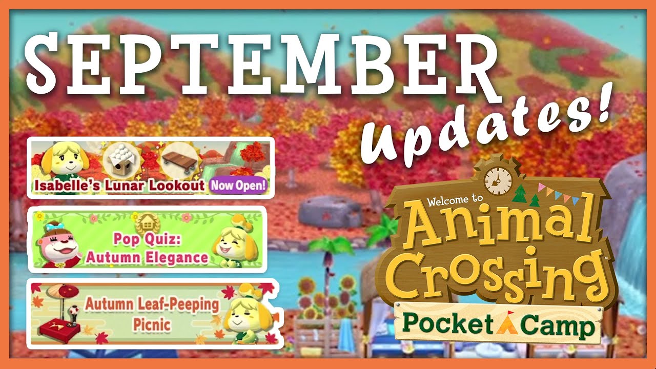 UPDATE Overview for SEPTEMBER in Animal Crossing Pocket Camp
