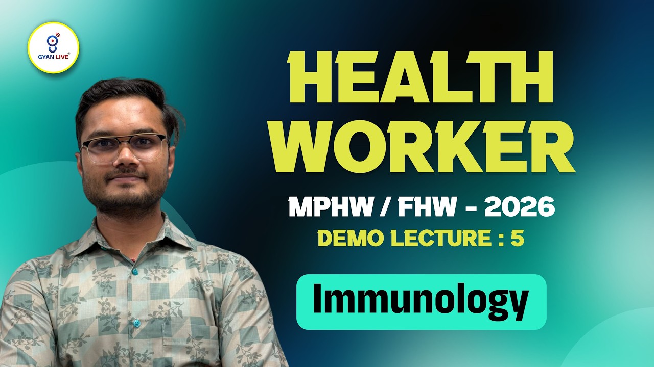 Immunology DEMO | Health Worker Batch MPHW / FHW - 2026 | LIVE@04PM #gyanlive