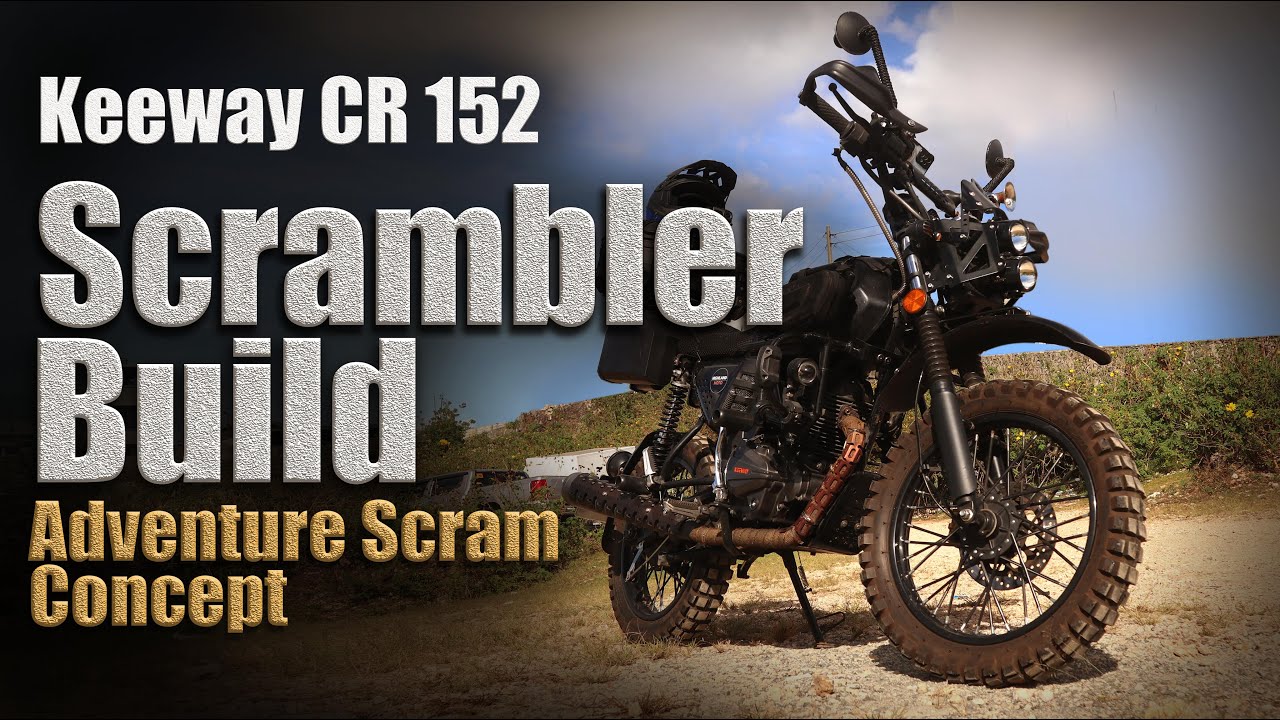 Keeway CR 152 | Scrambler Build | Adventure Scram Concept