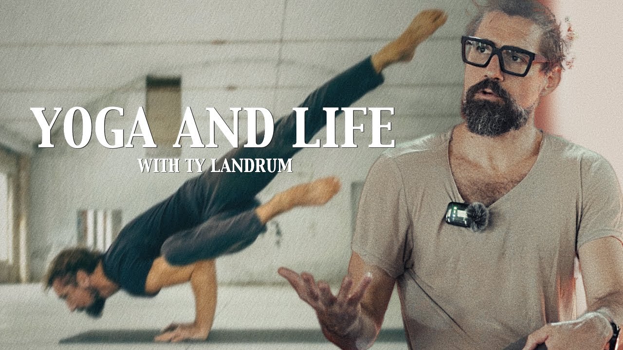 On Yoga And Life | Ty Landrum | Purple Valley Yoga