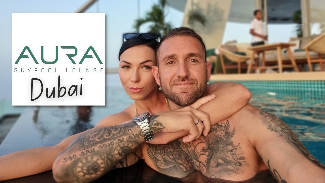AURA SKYPOOL LOUNGE DUBAI | Highest 360° Infinity Pool