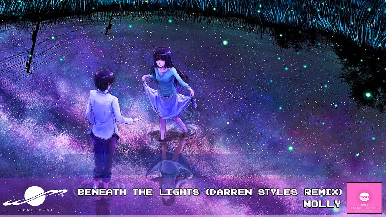 Beneath The Lights (Darren Styles Remix) - Molly