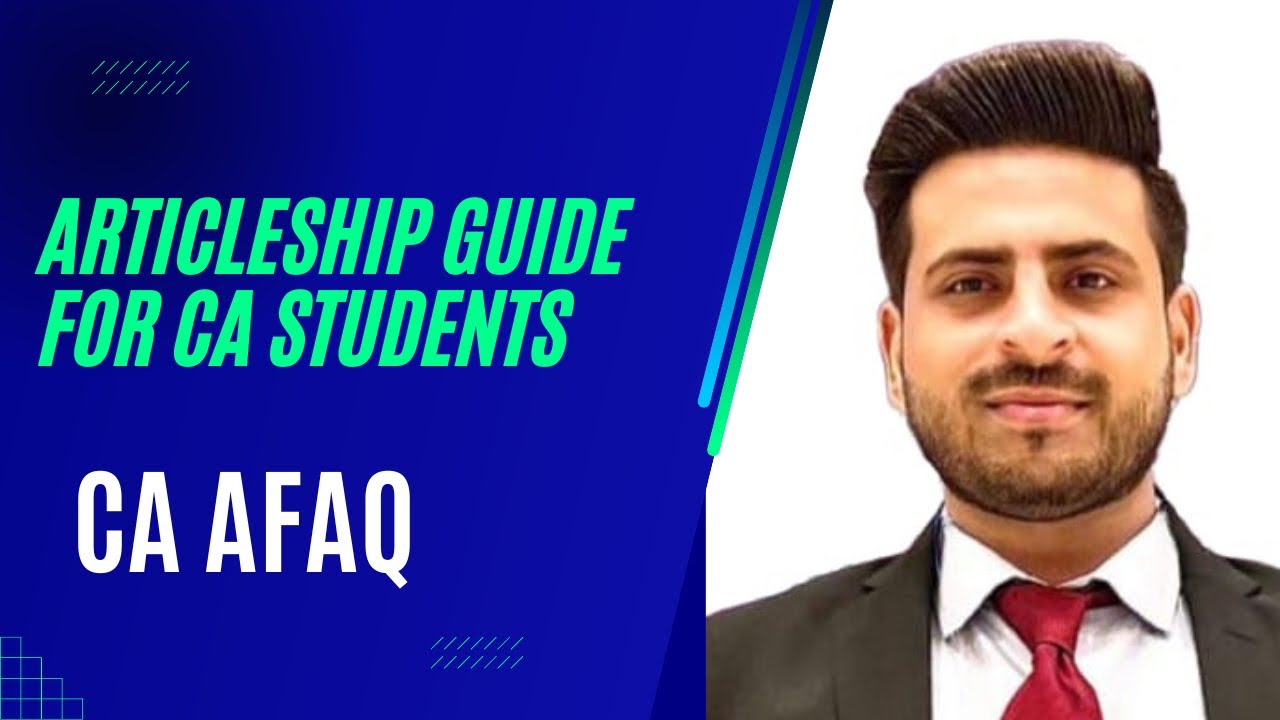Articleship guide for CA Students | Part 1 | CA Afaq | CA Pakistan