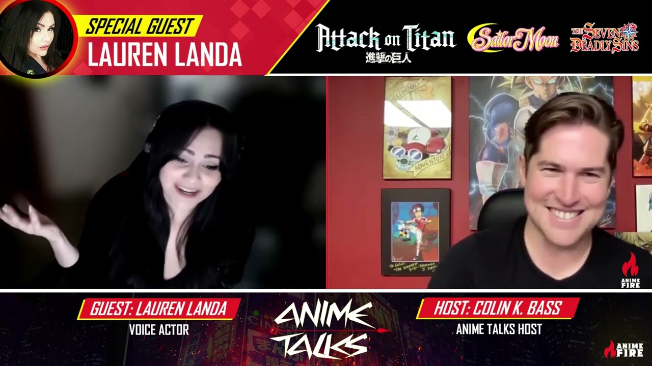 Anime Talks: Colin K. Bass Interviews Lauren Landa (Attack on Titan, Sailor Moon, Seven Deadly Sins)