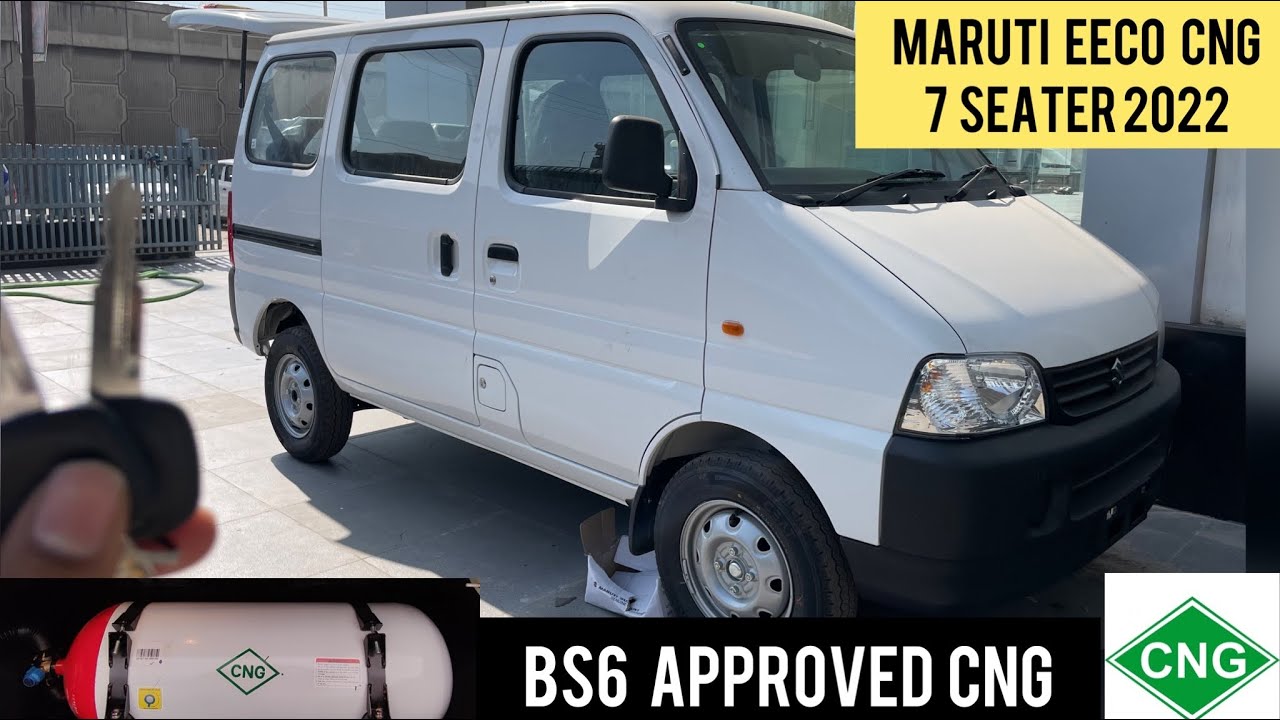 Maruti Eeco 7 Seater CNG 2022 Model| Eeco 7 Seater में BS6 CNG Kit की पूरी जानकारी।