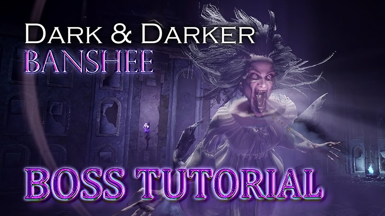 How To Beat BANSHEE Boss - Dark & Darker