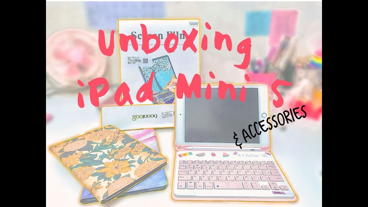 Unboxing Ipad Mini 5 (2019) and accessories!
