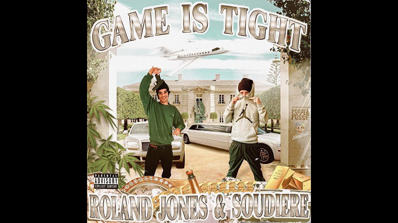 SOUDIERE & ROLAND JONES - GAME IS TIGHT