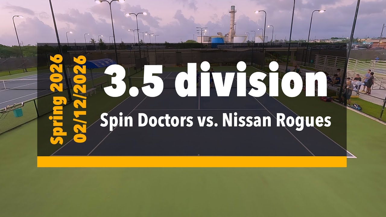 3.5 div. - Spin Doctors vs. Nissan Rogues (02/12/2026) - Guam tennis