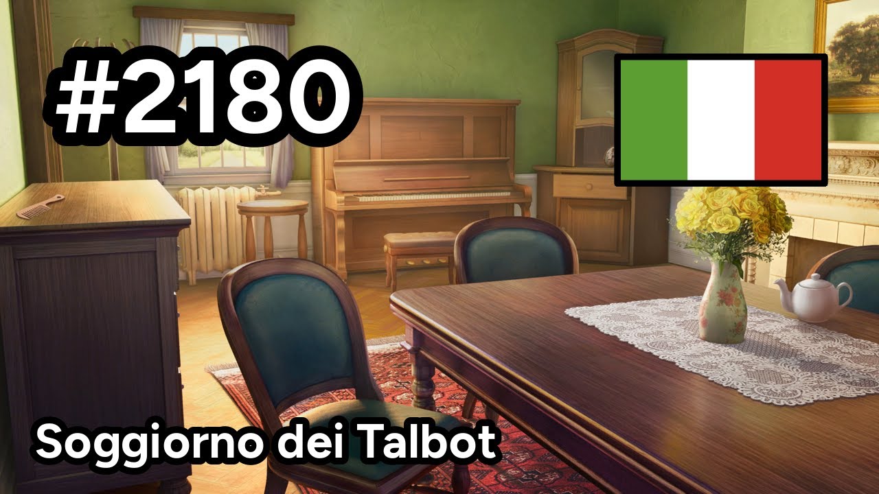 #2180 🇮🇹 (📕9-📄41-5) - Soggiorno dei Talbot - June's Journey